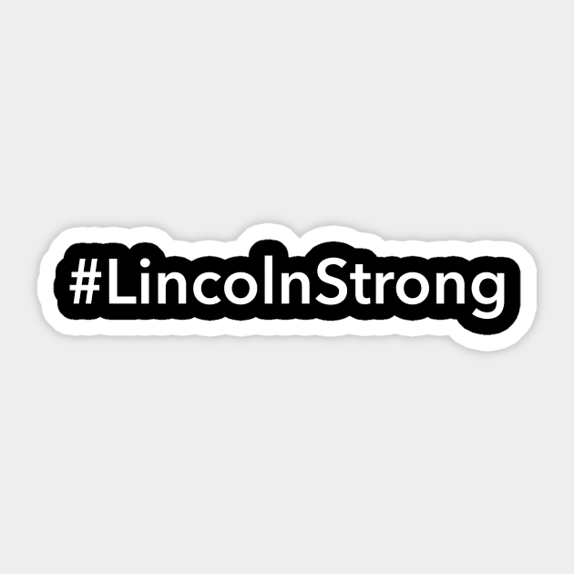 Lincoln Strong Sticker by Novel_Designs